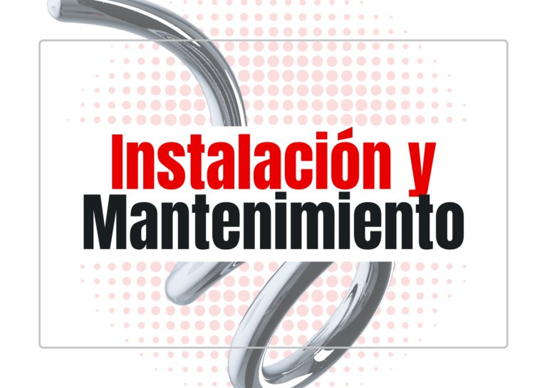 INSTALACIÓN Y MANTENIMIENTO